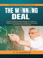 The Winning Deal: Skill by Skill Develop Simple yet Effective Habits for Academic Excellence, Personal and Professional Growth