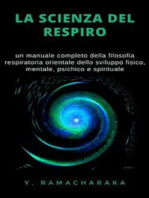 La scienza del respiro (tradotto): un manuale completo della filosofia respiratoria orientale dello sviluppo fisico, mentale, psichico e spirituale