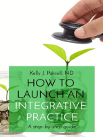 HOW TO LAUNCH AN INTEGRATIVE PRACTICE: A step-by-step guide