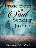 Prose from a Soul Seeking Justice