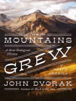 How the Mountains Grew: A New Geological History of North America