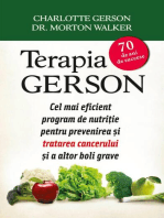 Terapia Gerson. Cel mai eficient program de nutriție pentru prevenirea și tratarea cancerului și a altor boli grave