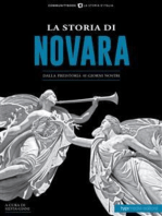 La storia di Novara: Dalla preistoria ai giorni nostri