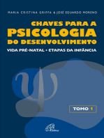 Chaves para a psicologia do desenvolvimento – tomo 1: Vida pré-natal - etapas da infância