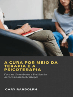 A Cura por meio da Terapia e a Psicoterapia: