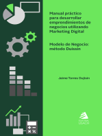 Manual práctico para desarrollar emprendimientos de negocios utilizando Marketing Digital