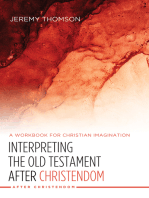 Interpreting the Old Testament after Christendom: A Workbook for Christian Imagination