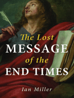 The Lost Message of the End Times