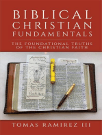 Biblical Christian Fundamentals: The Foundational Truths of the Christian Faith