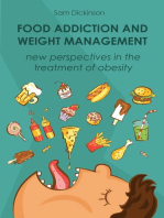 Food Addiction and Weight Management New Perspectives in the Treatment of Obesity