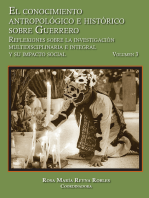 El conocimiento antropológico e histórico sobre Guerrero.: Reflexiones sobre la investigación multidisciplinaria e integral. Volumen 3