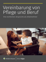 Vereinbarung von Pflege und Beruf: Ihre rechtlichen Ansprüche als Arbeitnehmer