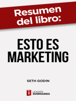 Resumen del libro "Esto es marketing" de Seth Godin: No uses el marketing para solucionar los problemas de tu empresa: úsalo para solucionar los problemas de tus clientes