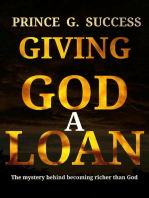 Giving God A Loan: The Mystery Behind Becoming Richer Than God