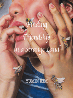 Finding Friendship in a Strange Land