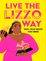 Live the Lizzo Way: 100% That Book You Need