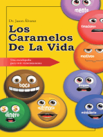 Los Caramelos De La Vida: Una Enciclopedia Para Vivir Victoriosamente