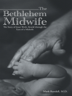 The Bethlehem Midwife: The Story of Jesus’ Birth, Retold Through the Eyes of a Midwife