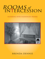 Rooms of Intercession: Entering into Passionate Prayer