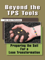 Beyond the Tps Tools: Preparing the Soil for a Lean Transformation