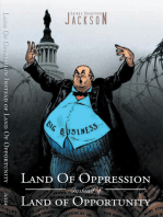 Land of Oppression Instead of Land of Opportunity