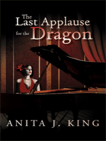 The Last Applause for the Dragon