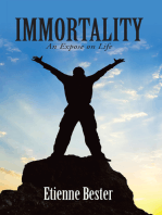 Immortality: An Expose on Life