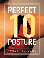 Perfect 10 Posture: Applying Pilates and Posture Training for Success in Gymnastics (And Other Sports)