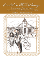 Created in Their Image: Evangelical  Protestantism in Antigua and Barbados, 1834-1914