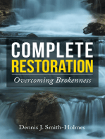 Complete Restoration: Overcoming Brokenness