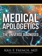 Medical Apologetics: The Universe Diagnosed