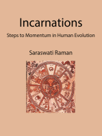 Incarnations: Steps to Momentum in Human Evolution