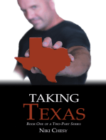 Taking Texas: Book One of a Two-Part Series