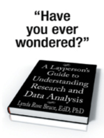 A Layperson’S Guide to Understanding Research and Data Analysis