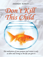 Don't Kill This Child