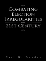 Combating Election Irregularities in the 21St Century