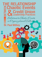 The Relationship Between Chaotic Events and Credit Union Leadership Practices: Solutions to Chaotic Events in Organizational Cultures