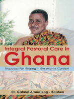 Integral Pastoral Care in Ghana: Proposals for Healing in the Asante Context