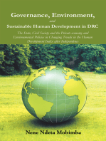 Governance, Environment, and Sustainable Human Development in Drc: The State, Civil Society and the Private Economy and Environmental Policies in Changing Trends in the Human Development Index After Independence