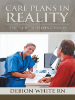 Care Plans in Reality: The Nurse's Helping Hand