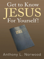 Get to Know Jesus for Yourself!