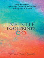 Infinite Footprints: Daily Wisdom to Ignite Your Creative Expression in Walking Your True Path