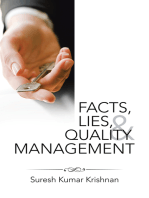 Facts, Lies, and Quality Management