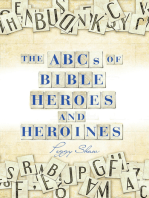 The Abcs of Bible Heroes and Heroines