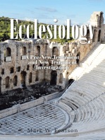 Ecclesiology: A Study of the Church