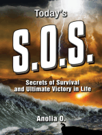 Today’s S.O.S.: Secrets of Survival and Ultimate Victory in Life