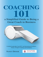 Coaching 101 a Simplified Guide to Being a Great Coach in Business