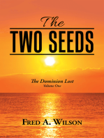 The Two Seeds: Th E Dominion Lost