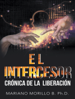 El Intercesor: Crónica De La Liberación