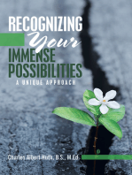 Recognizing Your Immense Possibilities: A Unique Approach